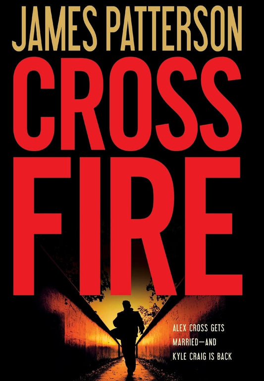 CROSS FIRE (ALEX CROSS, 16) - 9409