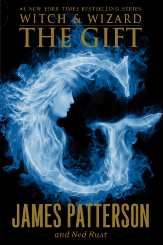 THE GIFT (WITCH & WIZARD, 2)
