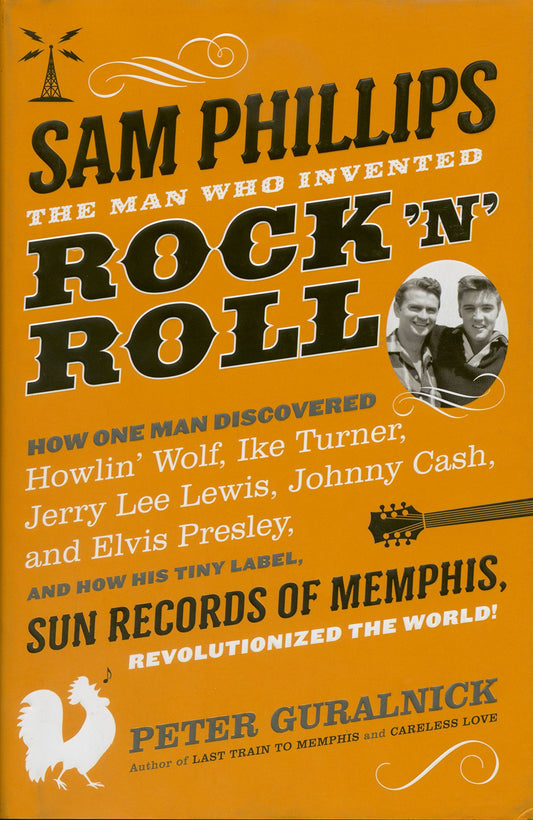 Sam Phillips: The Man Who Invented Rock 'n' Roll - 7628