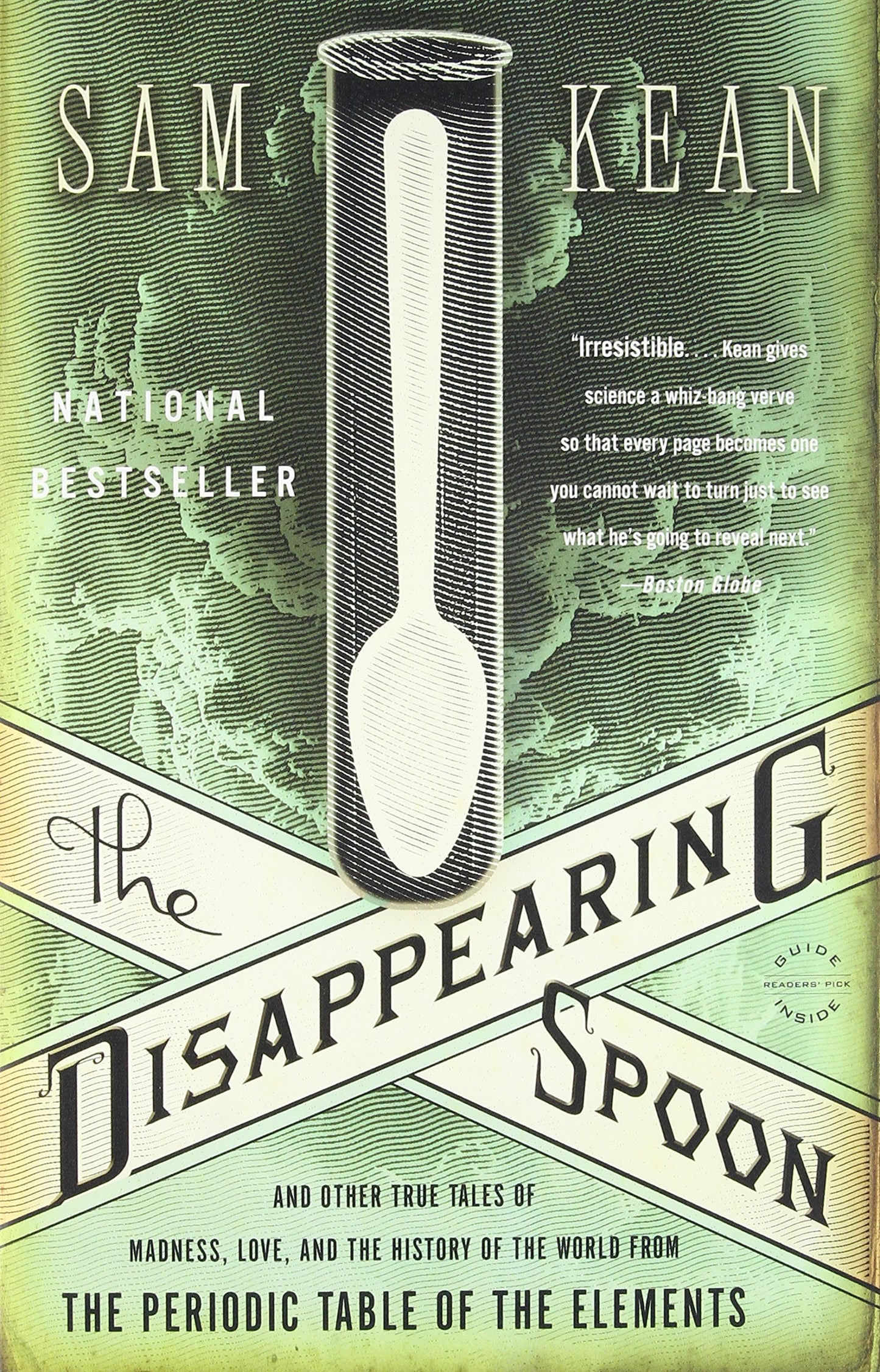 The Disappearing Spoon: And Other True Tales of Madness, Love, and the History of the World from the Periodic Table of the Elements - 9087