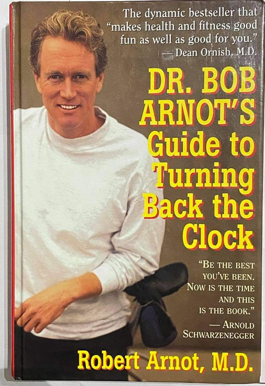 Dr. Bob Arnot's Guide to Turning Back the Clock - 3939