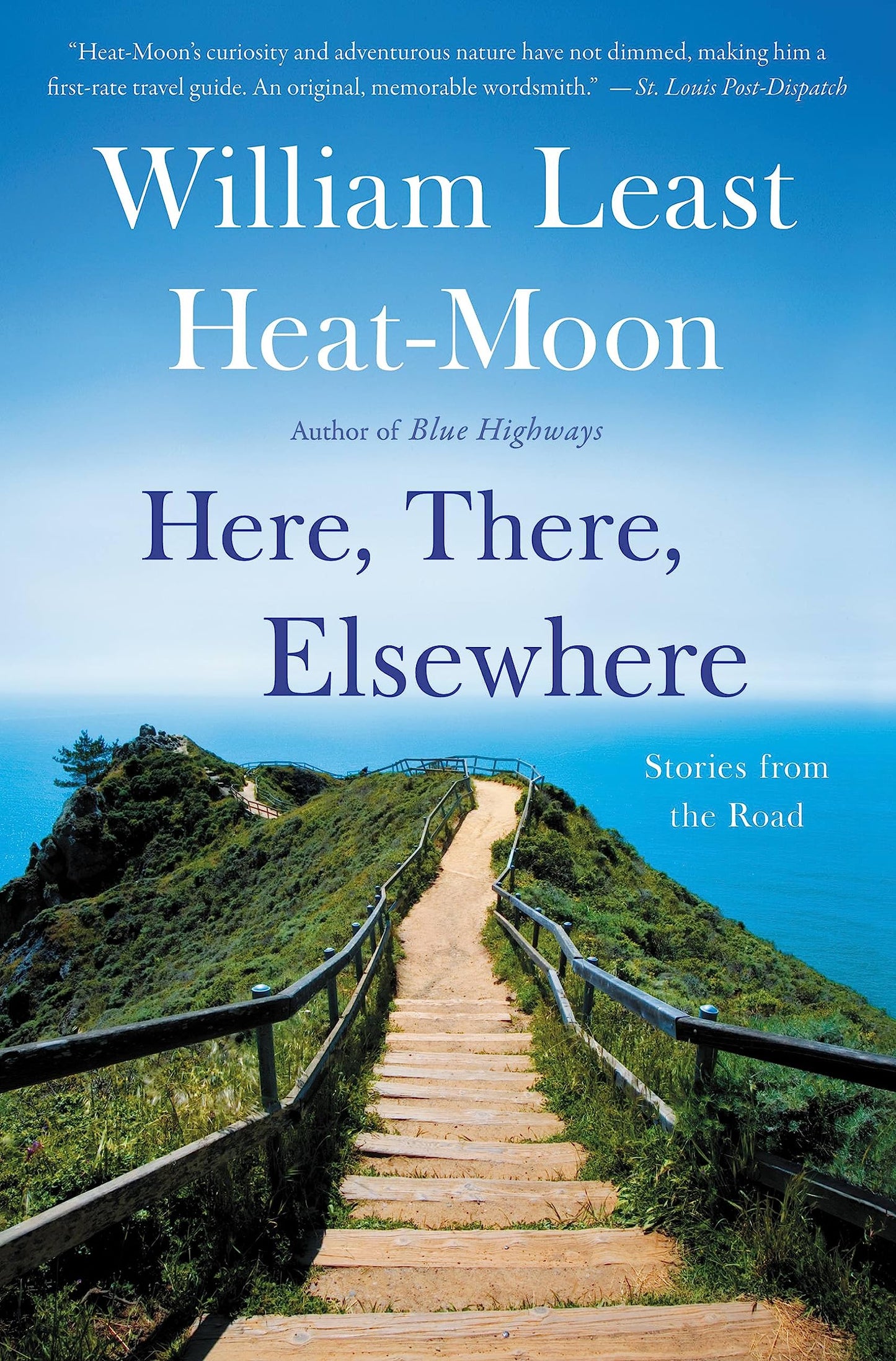 Here, There, Elsewhere: Stories from the Road