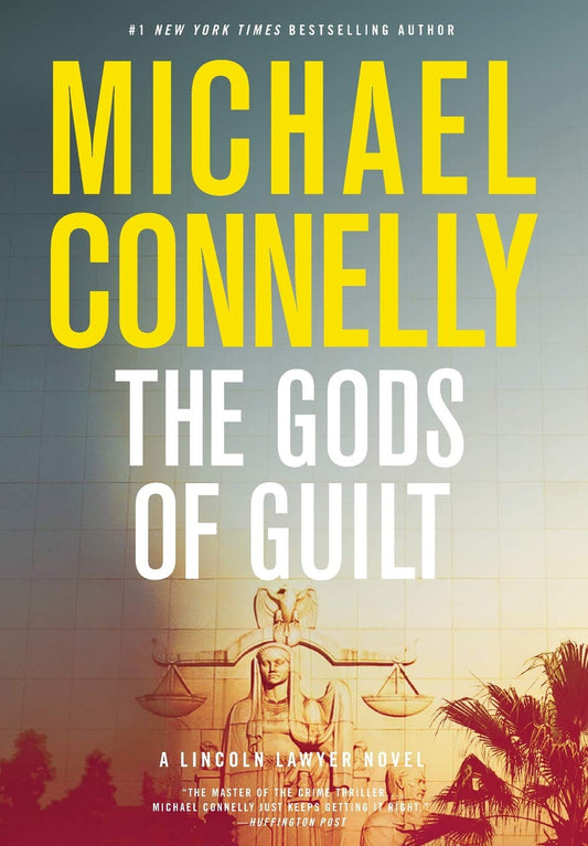 THE GODS OF GUILT (A LINCOLN LAW - 6069