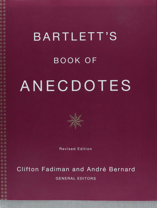 Bartlett's Book of Anecdotes - 8763