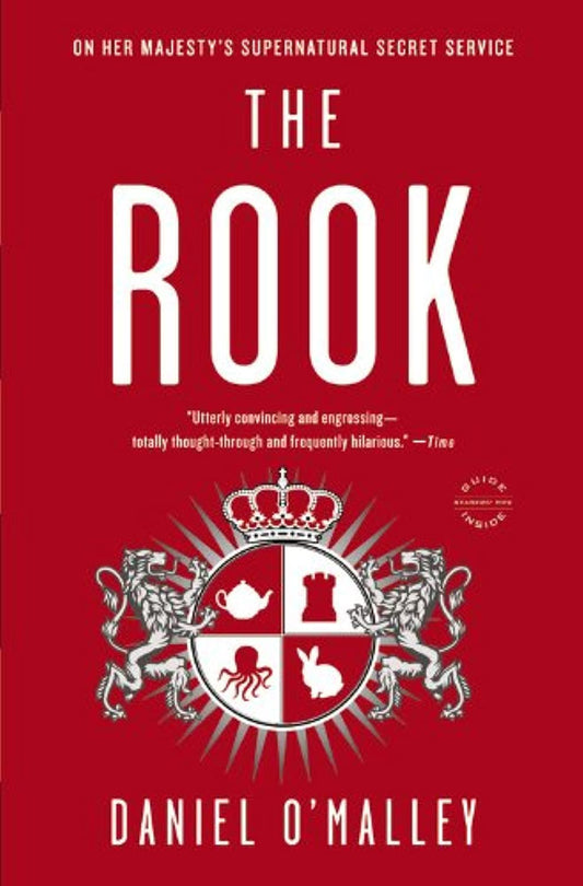 THE ROOK: A NOVEL (THE ROOK FILE - 5815