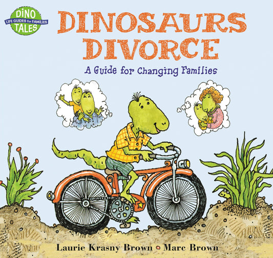 Dinosaurs Divorce (Dino Tales: Life Guides for Families) - 250