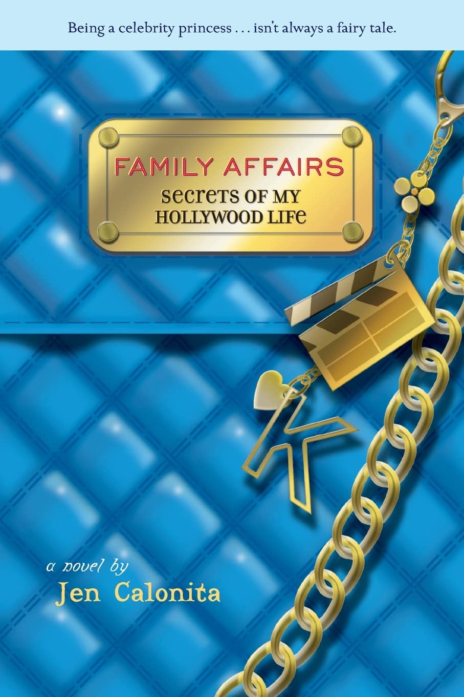 Family Affairs (Secrets of My Hollywood Life, 3)