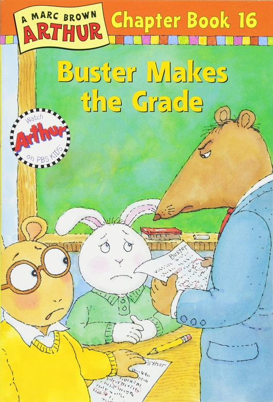 Buster Makes the Grade (Arthur Chapter Book, No. 16)