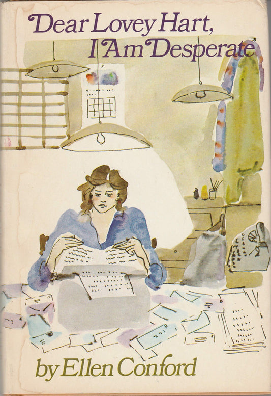 Dear Lovey Hart, I Am Desperate