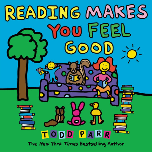 Reading Makes You Feel Good (Todd Parr Classics) - 1343