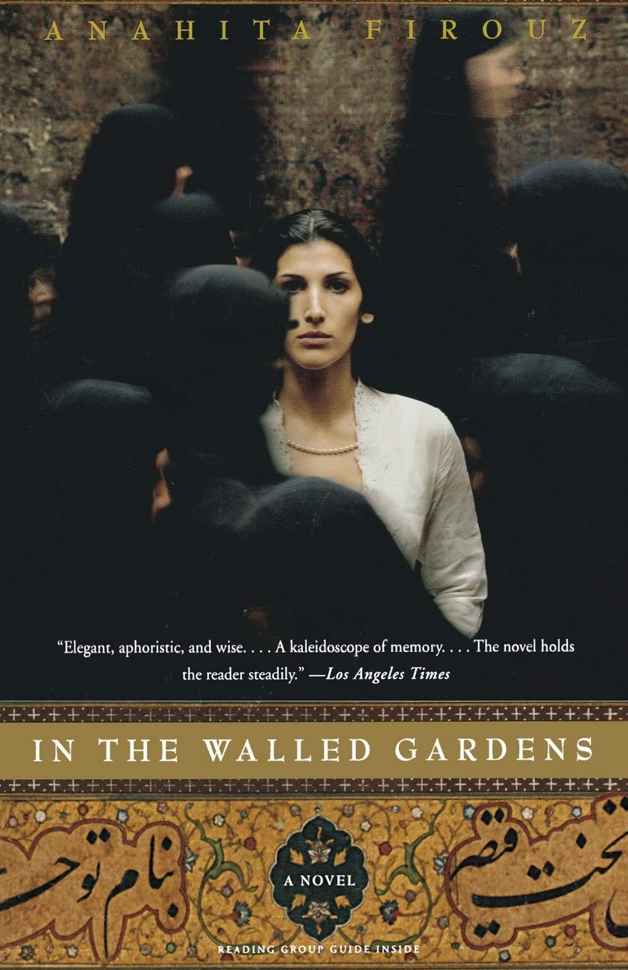 In the Walled Gardens: A Novel - 1731