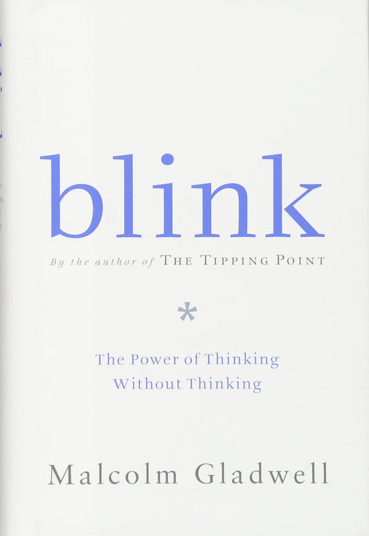 Blink: The Power of Thinking Without Thinking - 2