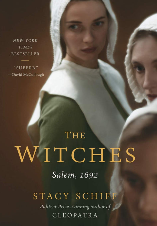 The Witches: Salem, 1692 - 1891