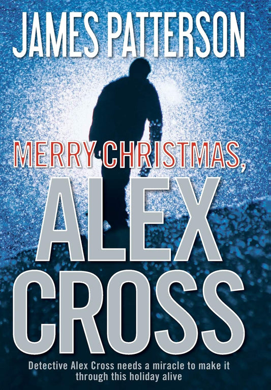 Merry Christmas, Alex Cross (Alex Cross Adventures, 2) - 9227