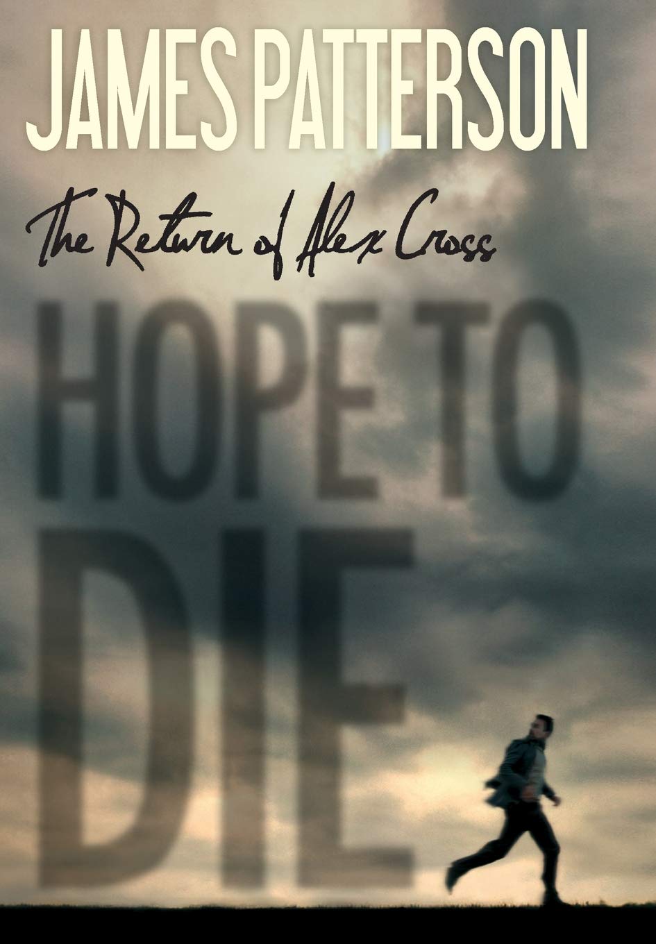HOPE TO DIE (ALEX CROSS, 20)