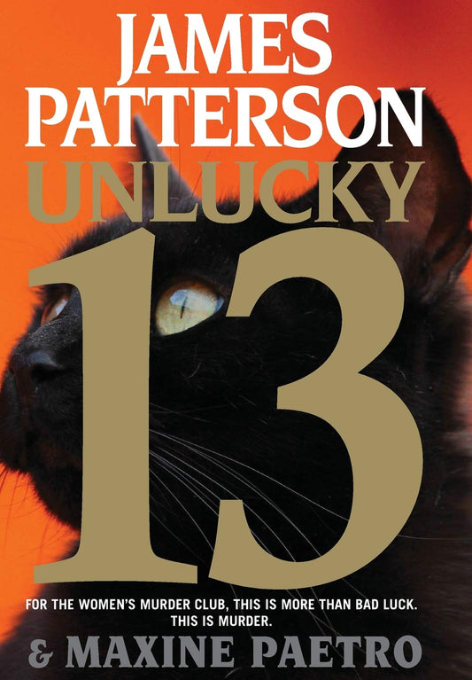 Unlucky 13 (A Women's Murder Club Thriller, 13) - 8298