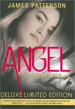 Angel Deluxe Limited Edition (A Maximum Ride Novel)