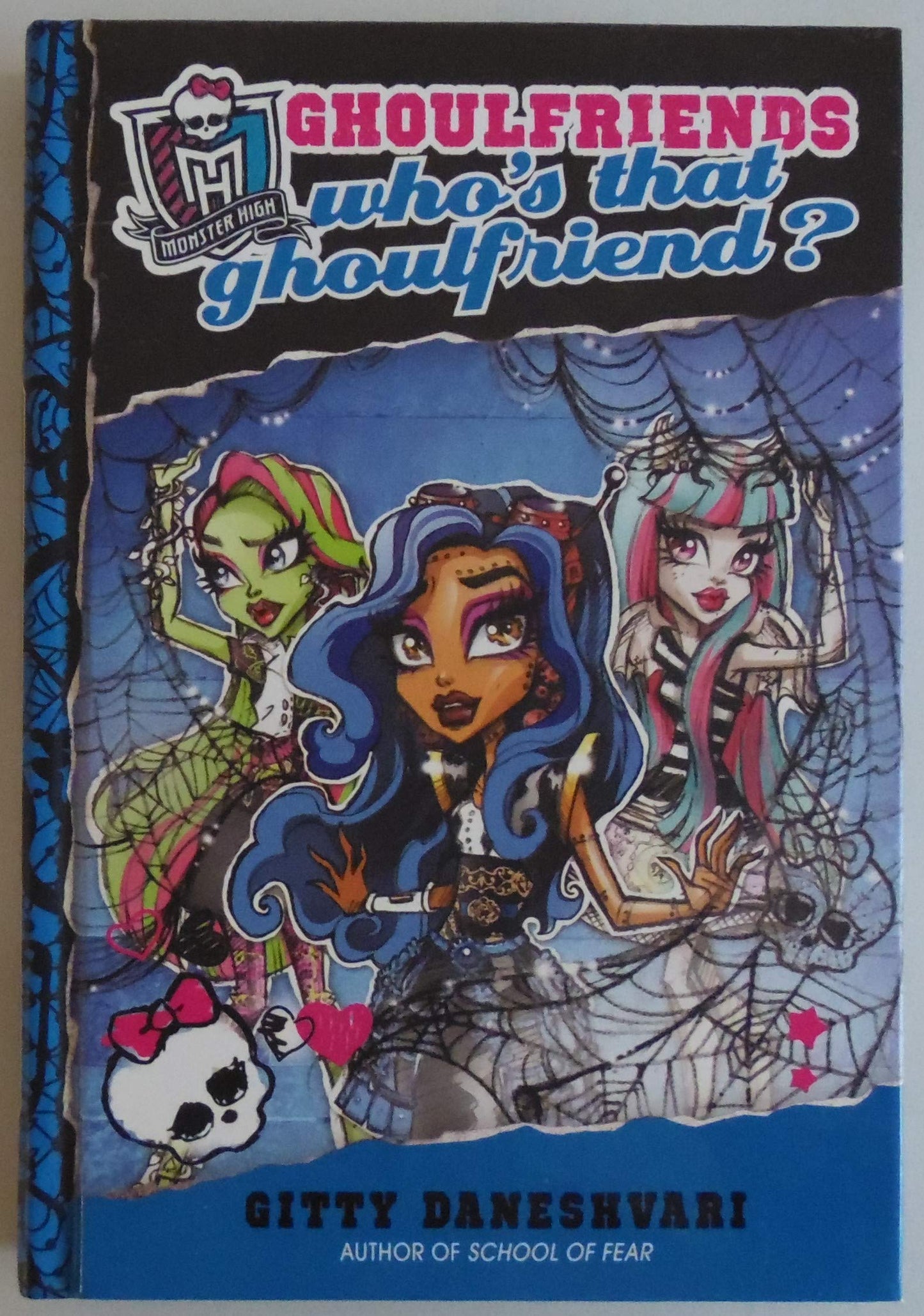 Monster High: Who's That Ghoulfriend? (Monster High: Ghoulfriends, 3)
