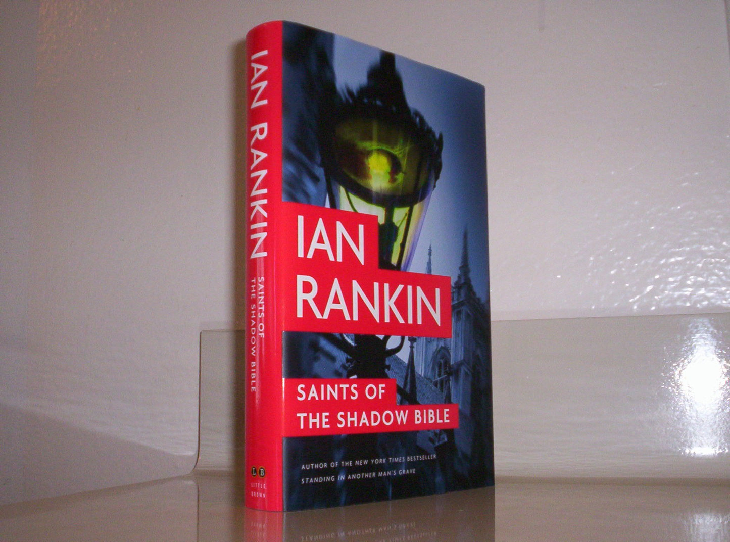 Saints of the Shadow Bible (A Rebus Novel, 19)