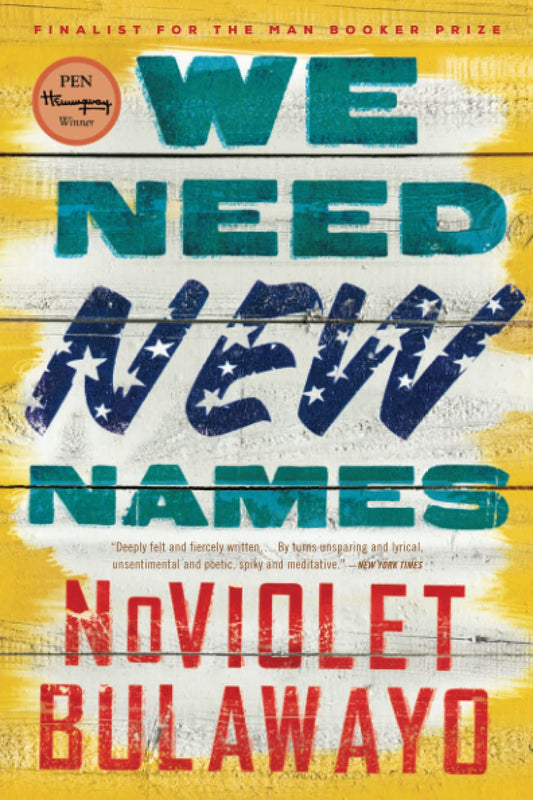 We Need New Names - 1611