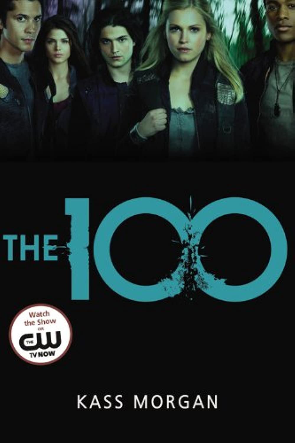 The 100: Love, Power, and Survival Collide in This Addictive Dystopian Story