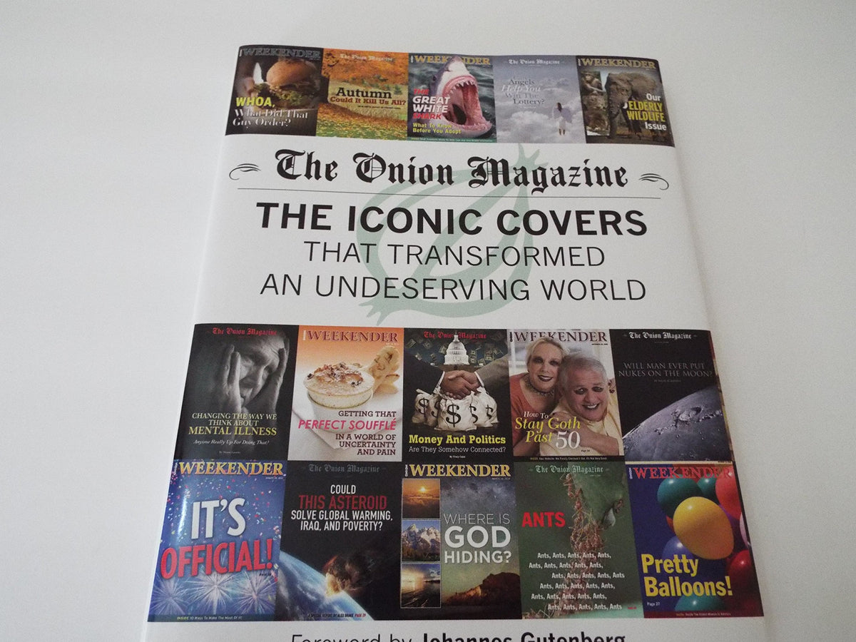 The Onion Magazine: The Iconic Covers that Transformed an Undeserving World