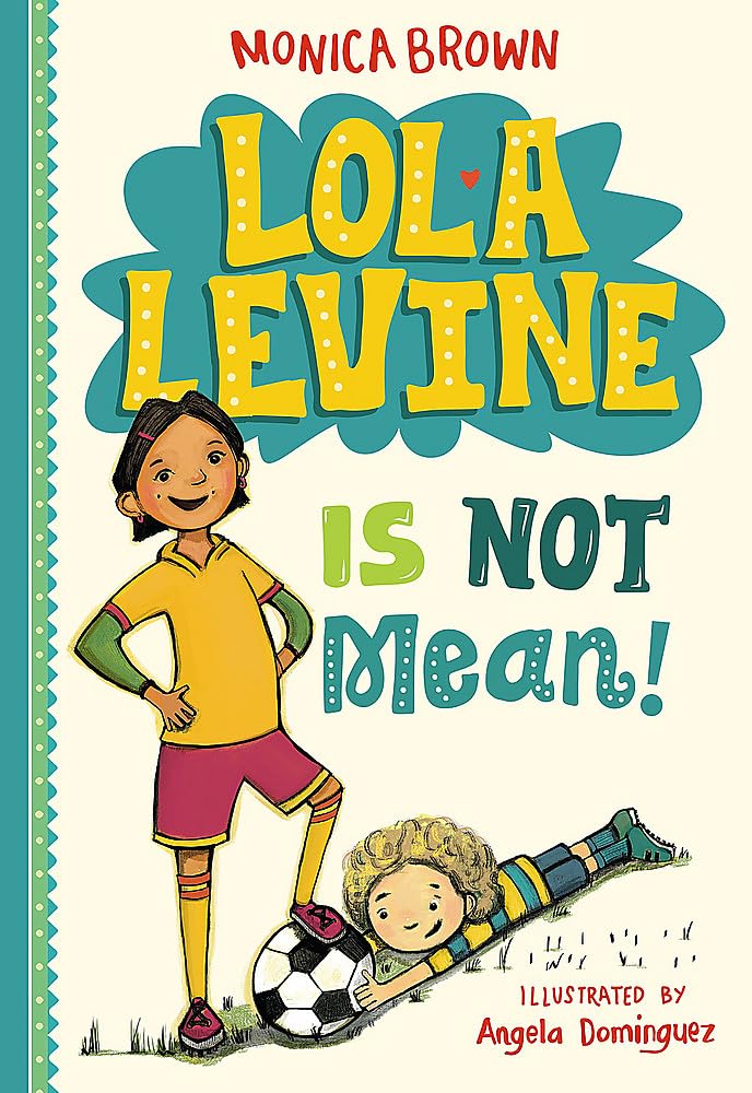 LOLA LEVINE IS NOT MEAN! (LOLA L - 4928