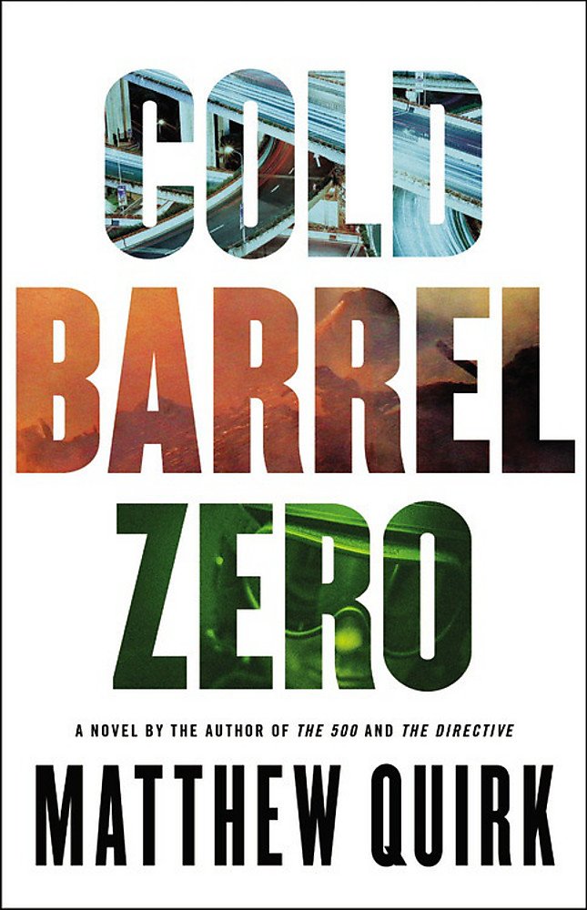 Cold Barrel Zero (John Hayes Series, 1)