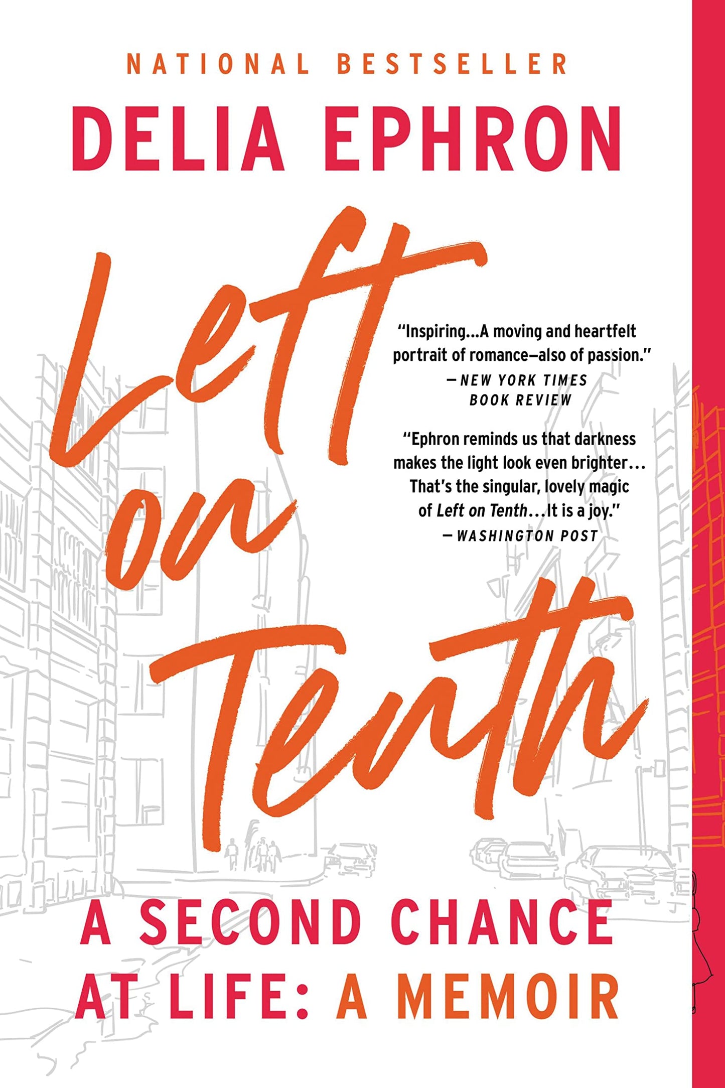 Left on Tenth: A Second Chance at Life: A Memoir