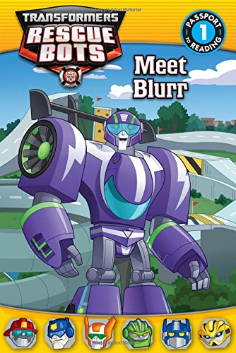 Transformers Rescue Bots: Meet Blurr (Passport to Reading) - 9628