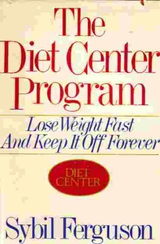 The Diet Center Program: Lose Weight Fast and Keep It Off Forever - 2789