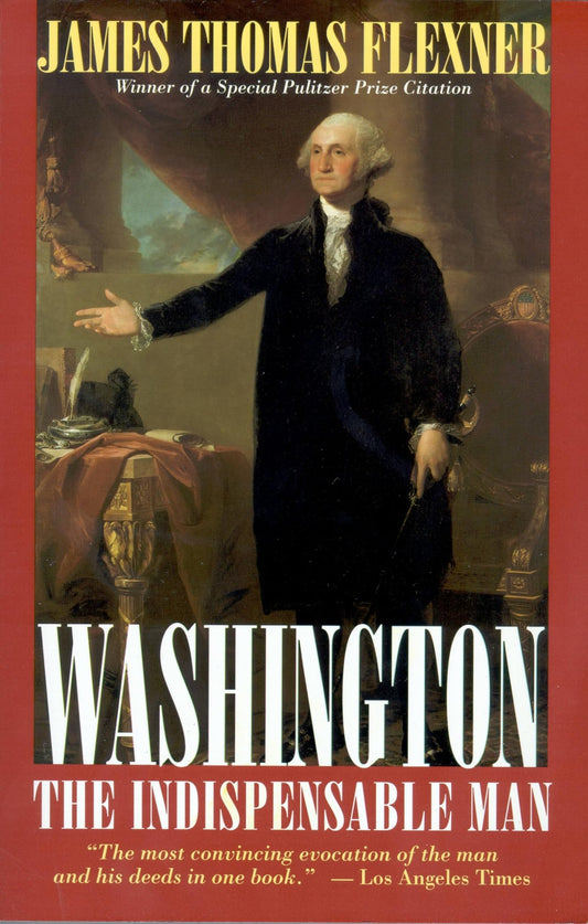 Washington: The Indispensable Man - 7496