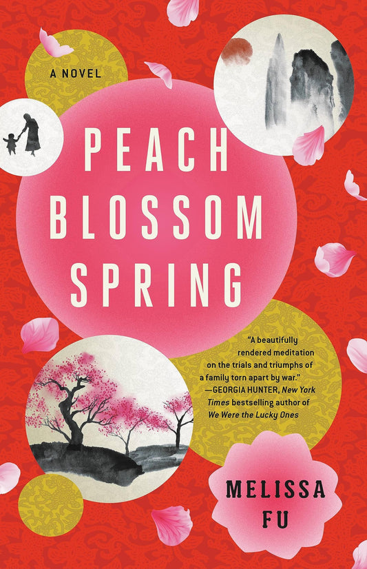 Peach Blossom Spring: A Novel - 9228