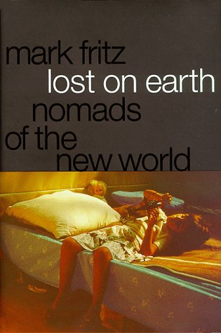 Lost on Earth: Nomads of the New World