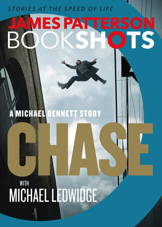 Chase: A BookShot: A Michael Bennett Story (Michael Bennett BookShots, 1) - 5172