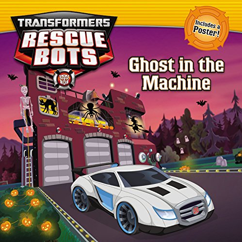 Transformers Rescue Bots: Ghost in the Machine