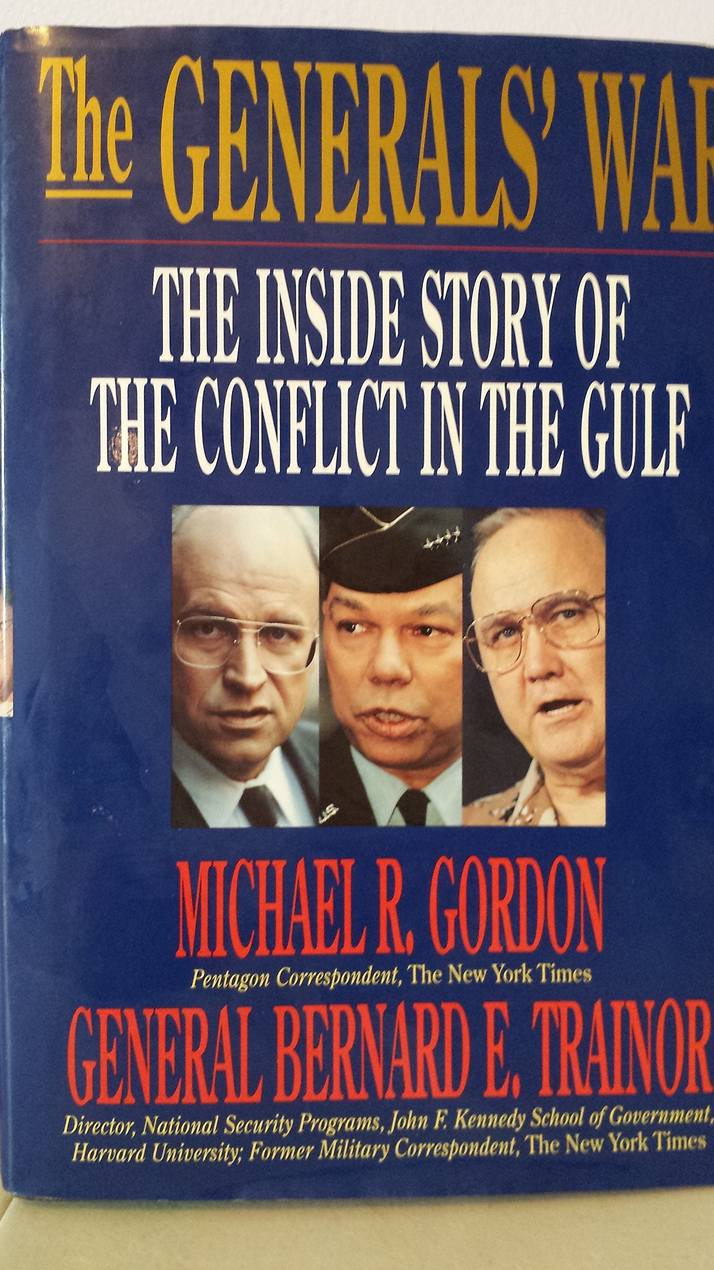 The Generals' War: The Inside Story of the Conflict in the Gulf