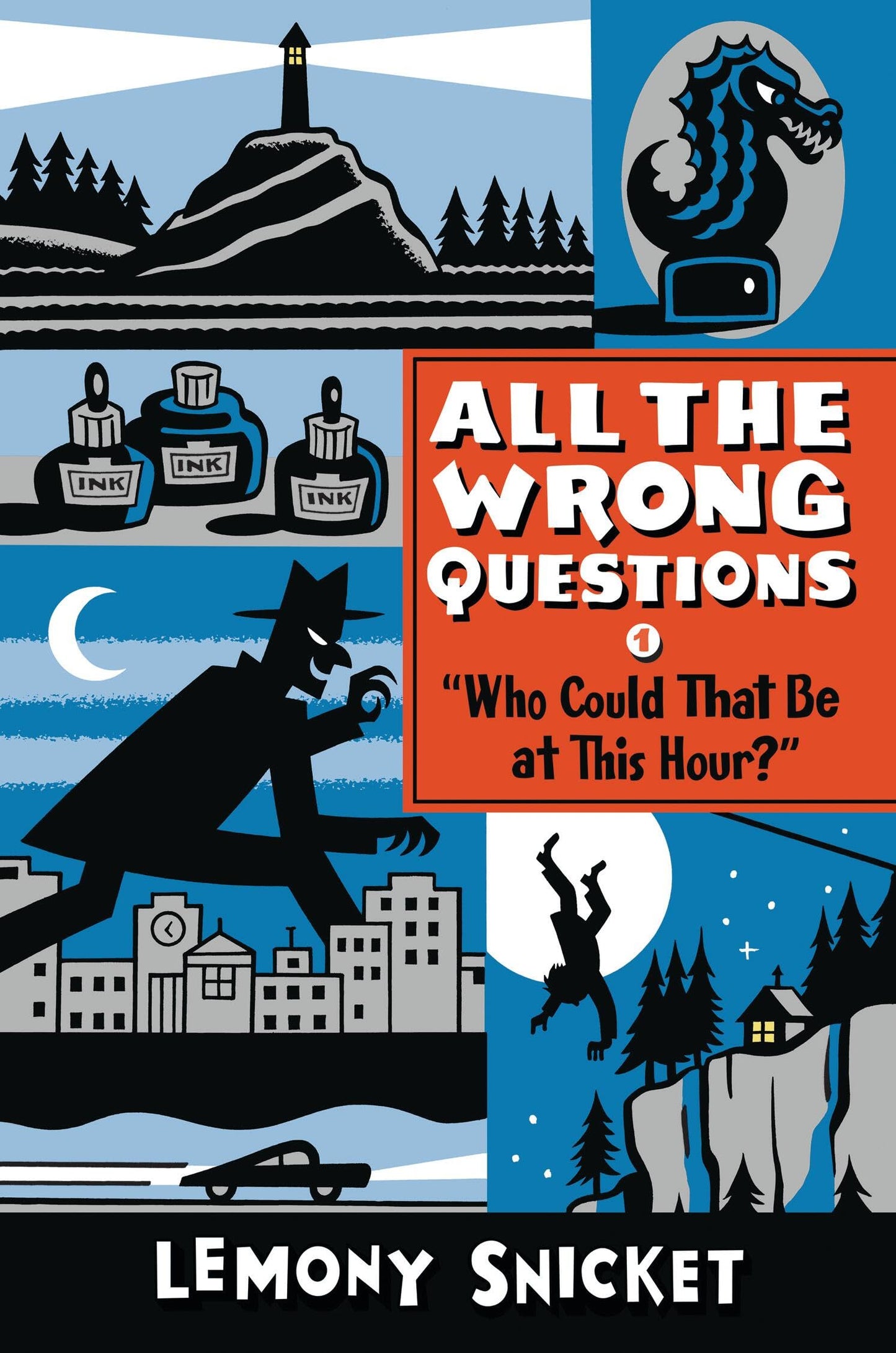 Who Could That Be at This Hour?: Also Published as "All the Wrong Questions: Question 1" (All the Wrong Questions, 1)