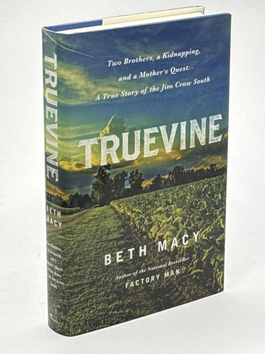 Truevine: Two Brothers, a Kidnapping, and a Mother's Quest: A True Story of the Jim Crow South