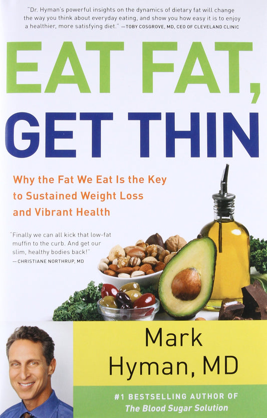 EAT FAT, GET THIN: WHY THE FAT W - 3712