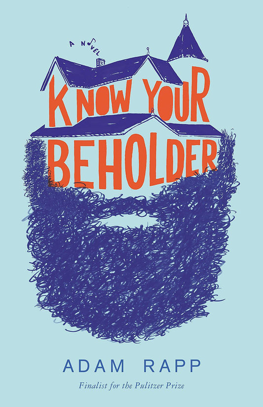Know Your Beholder: A Novel - 8742
