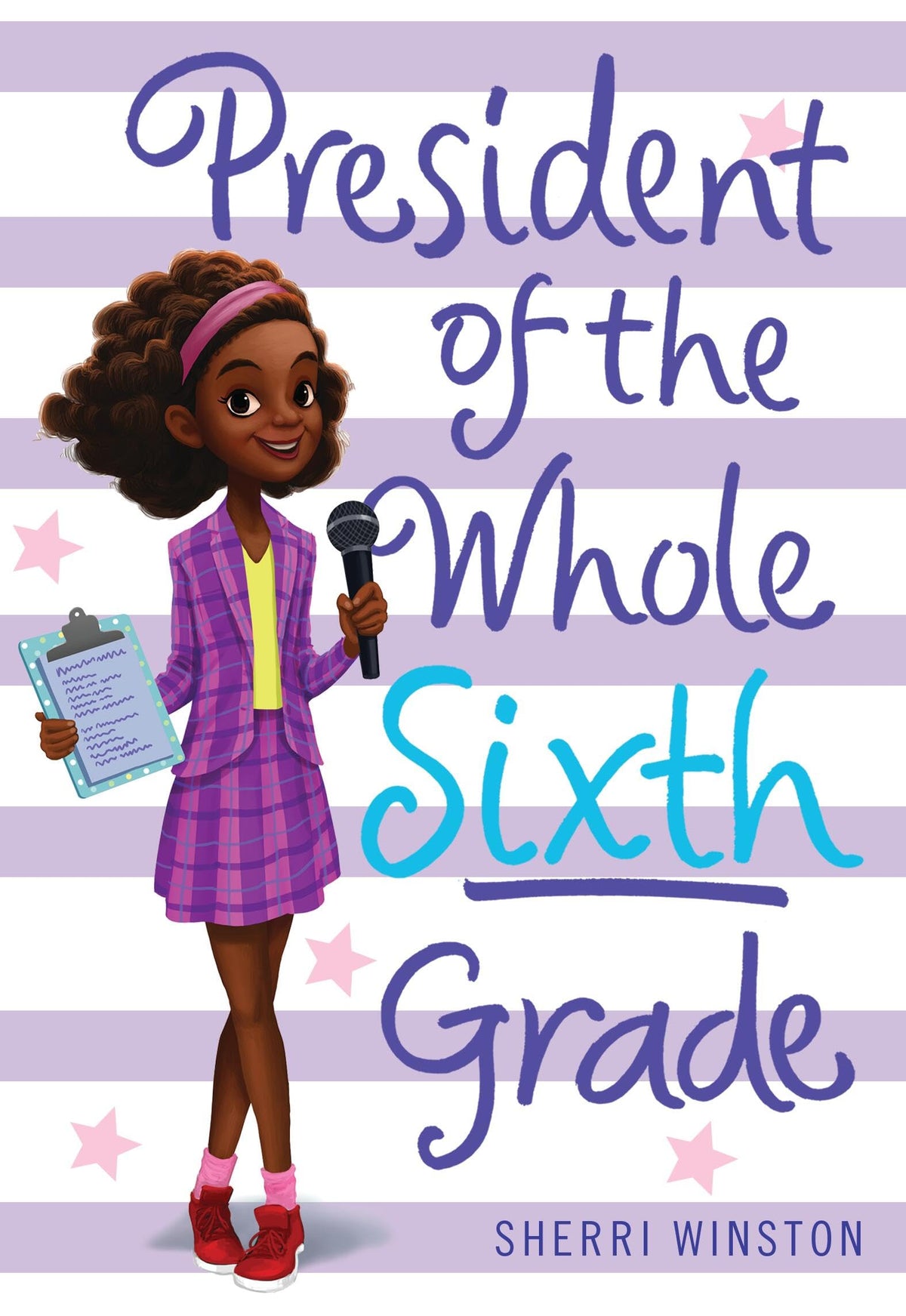 President of the Whole Sixth Grade (President Series, 2)