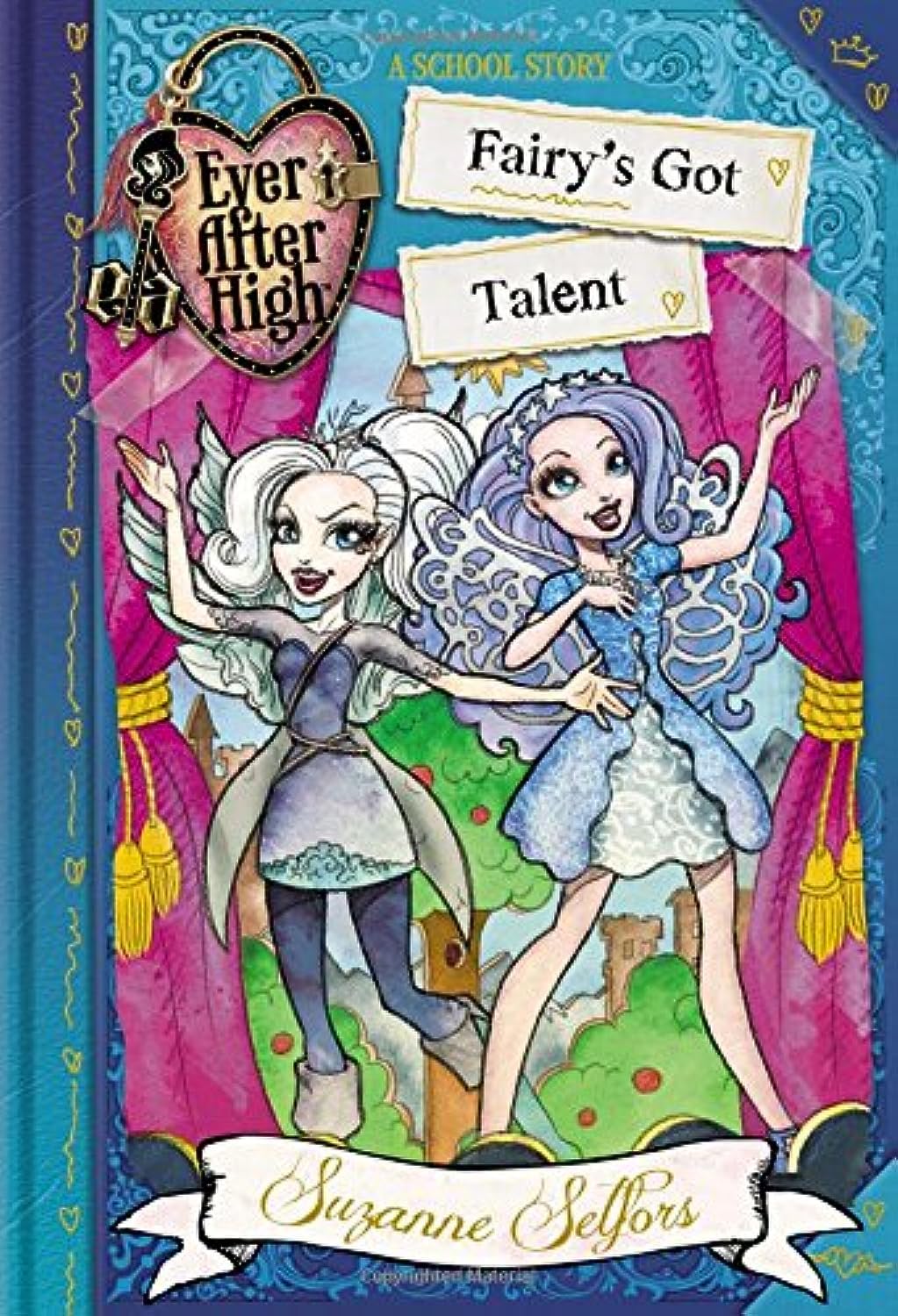 EVER AFTER HIGH: FAIRY'S GOT TAL