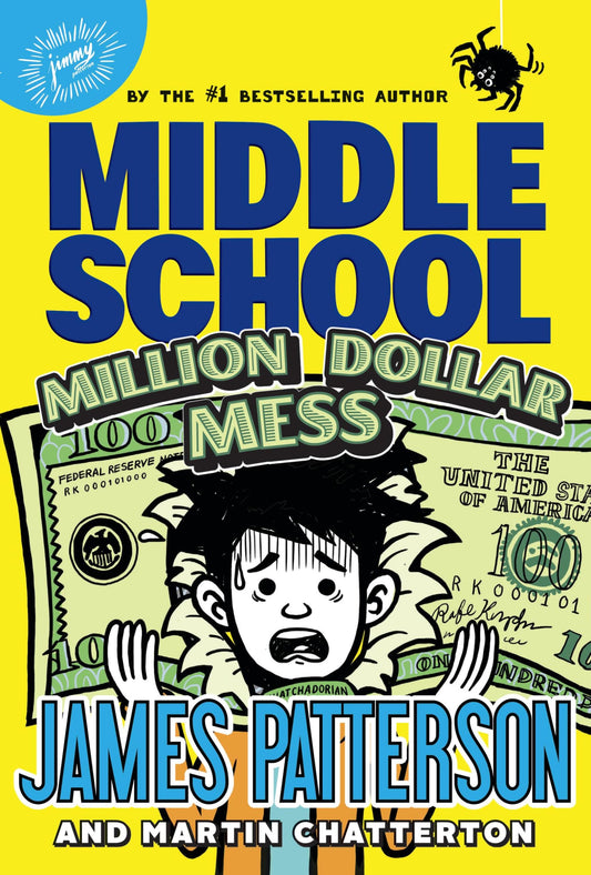 Middle School: Million Dollar Mess (Middle School, 16)