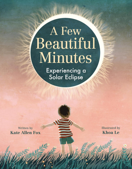 A Few Beautiful Minutes: Experiencing a Solar Eclipse - 1233