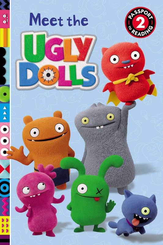 UglyDolls: Meet the UglyDolls (Passport to Reading Level 2)