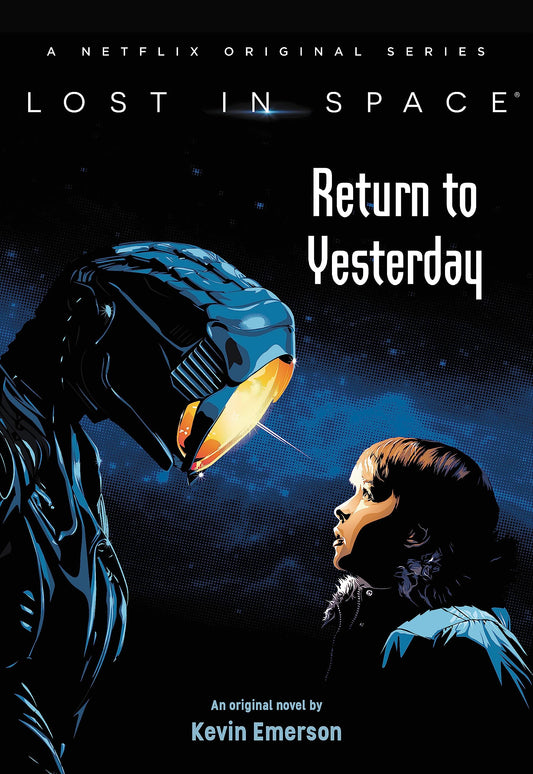 Lost in Space: Return to Yesterday (Lost in Space, 1) - 3909