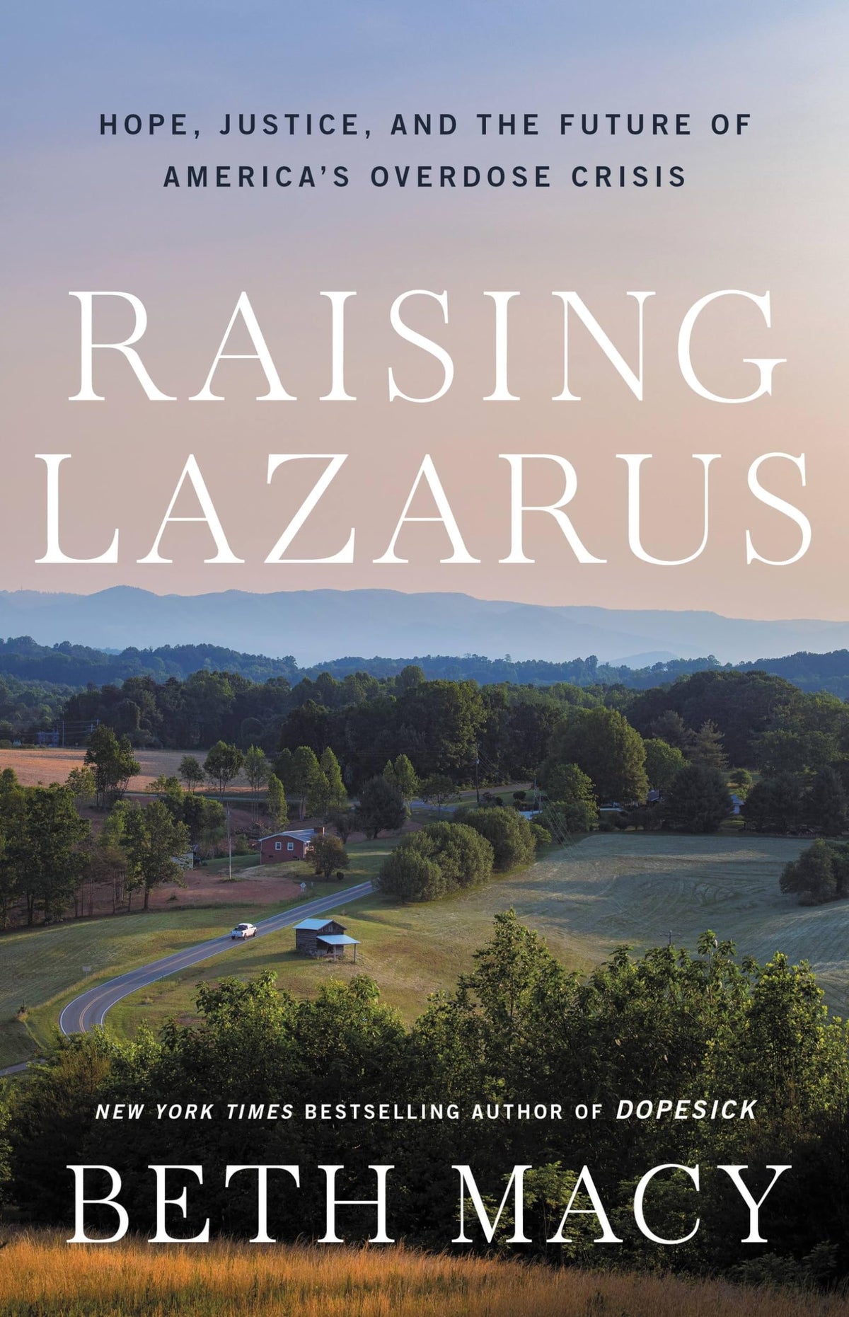Raising Lazarus: Hope, Justice, and the Future of Americas Overdose Crisis