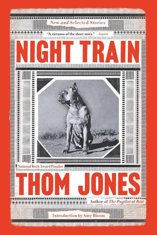 Night Train: New and Selected Stories - 9747