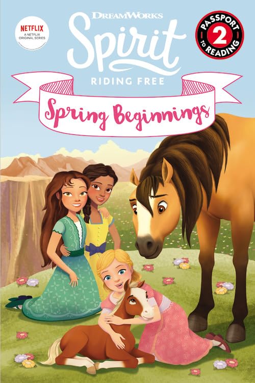 Spirit Riding Free: Spring Beginnings (Passport to Reading Level 2) - 5997